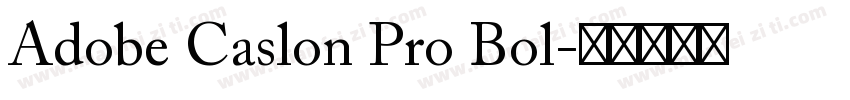 Adobe Caslon Pro Bol字体转换